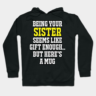 Sister Mug Hoodie